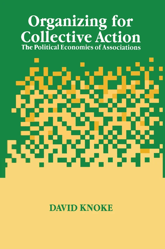 Routledge Organizing for Collective Action - Academic Book