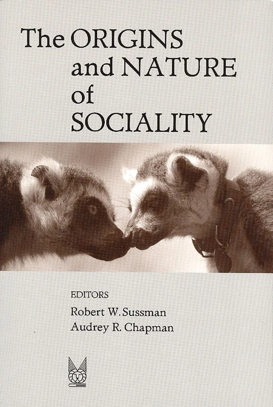 The Origins and Nature of Sociality
