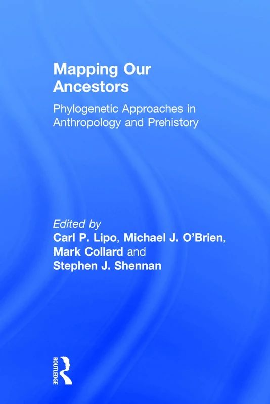 Routledge Mapping Our Ancestors - Anthropology Textbook