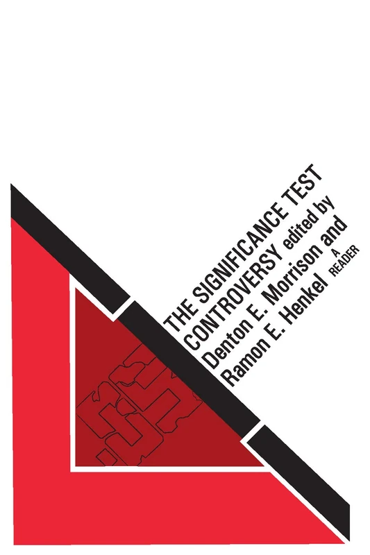 The Significance Test Controversy: A Reader