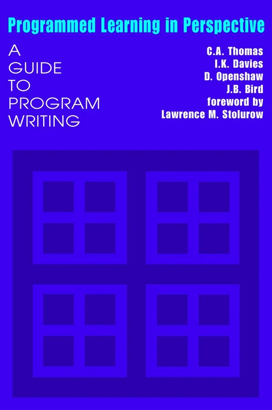 Programmed Learning in Perspective: A Guide to Program Writing