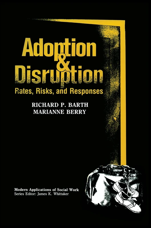 Routledge Adoption and Disruption: Rates, Risks, and Responses