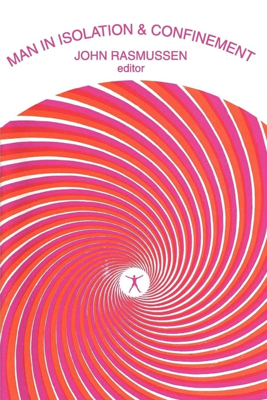 Man in Isolation and Confinement