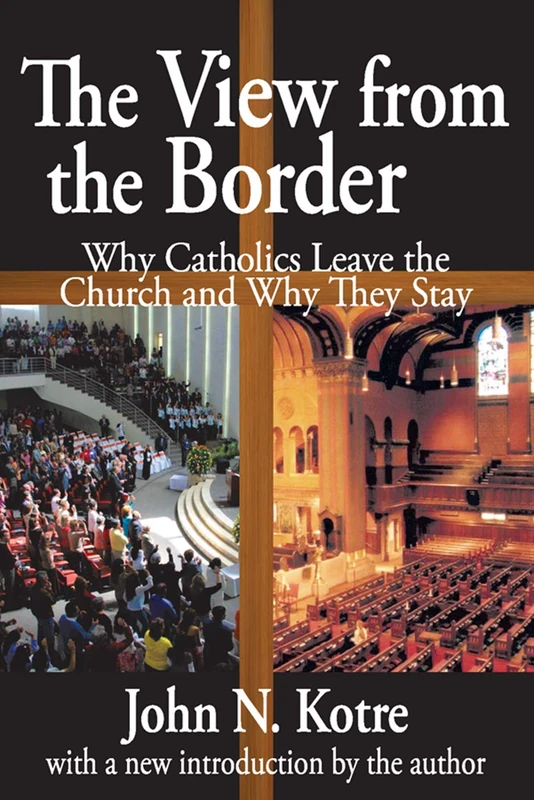The View from the Border: Why Catholics Leave the Church and Why They Stay - Image 1