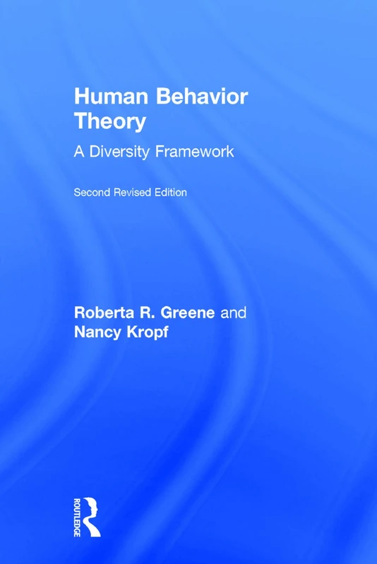 Routledge Human Behavior Theory: A Diversity Framework Book