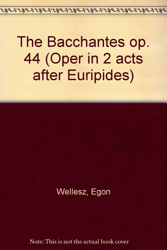 The Bacchantes: Oper in 2 acts after Euripides. op. 44. Réduction pour piano.