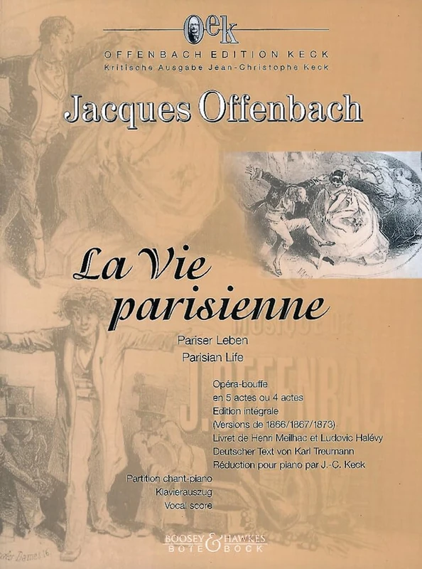 La Vie parisienne - Pariser Leben - Parisian Life: Opera buffa in 4 or 5 acts. Réduction pour piano.