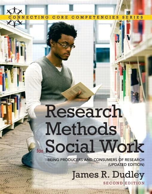 Pearson Research Methods for Social Work - Updated Edition