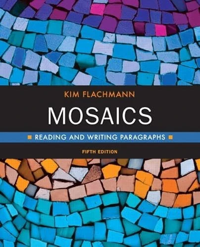 Mosaics: Reading and Writing Paragraphs Plus MyWritingLab -- Access Card Package