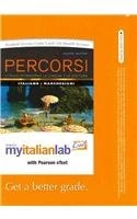 MyLab Italian with Pearson eText -- Access Card -- for Percorsi: L'Italia attraverso la lingua e la cultura (multi semester access)