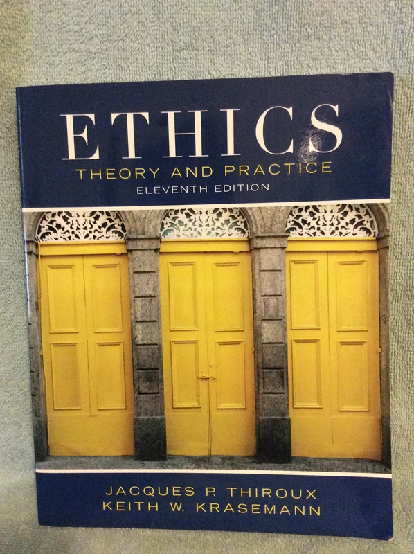 Ethics: Theory and Practice
