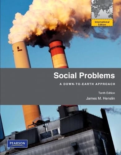 Social Problems: A Down-To-Earth Approach: International Edition