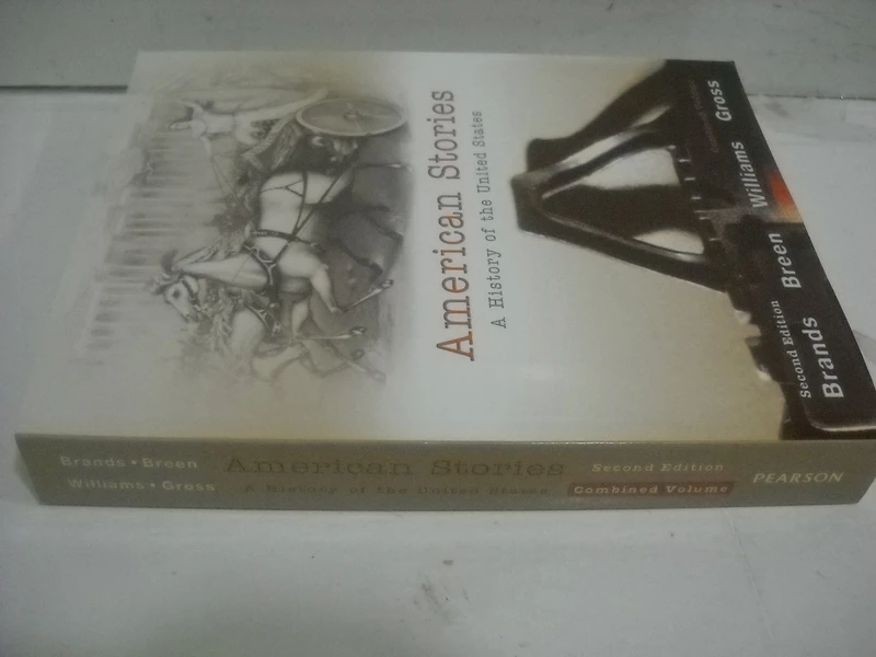 American Stories: A History of The United States, Combined Volume with NEW MyHistoryLab with eText -- Access Card Package