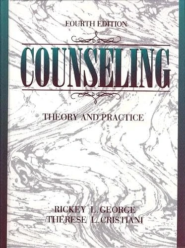 Counseling: Theory and Practice