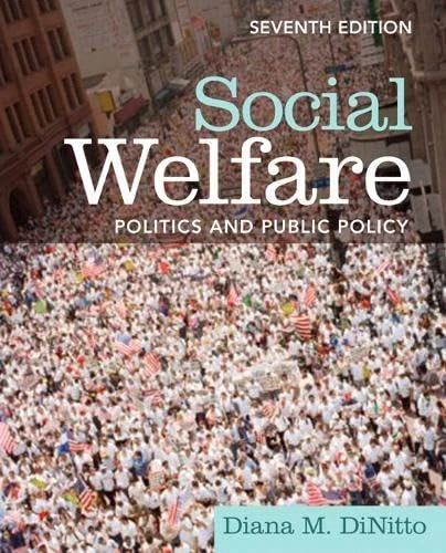 Social Welfare: Politics and Public Policy (with Themes of the Times for Social Welfare Policy)