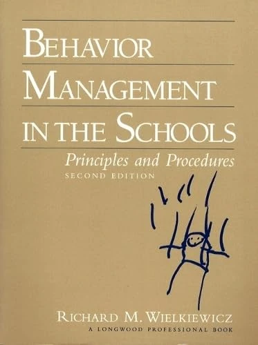 Behavior Management in the Schools: Principles and Procedures