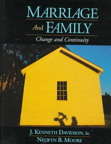 Marriage and Family: Change and Continuity