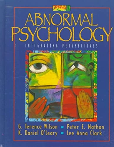 Abnormal Psychology: Integrating Perspectives