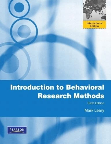 Pearson Introduction to Behavioral Research Methods Textbook