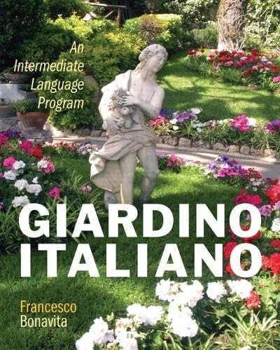 Giardino italiano: An Intermediate Language Program Plus MyItalianLab with eText multi semester -- Access Card Package