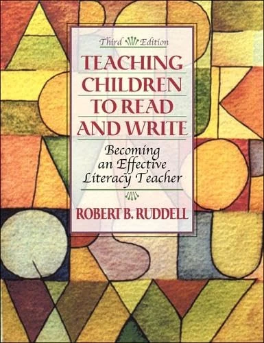 Teaching Children to Read and Write: Becoming an Effective Literacy Teacher