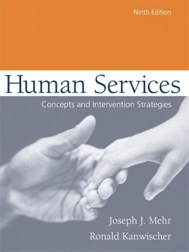 Human Services: Concepts and Intervention Strategies
