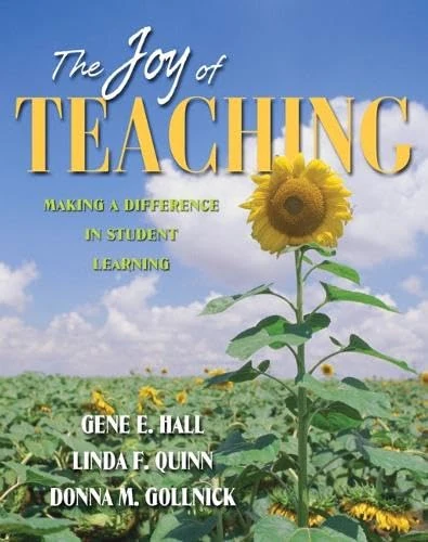 The Joy of Teaching: Making a Difference in Student Learning
