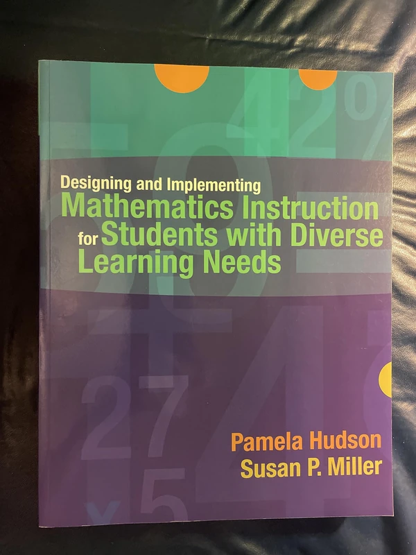 Designing and Implementing Mathematics Instruction for Students with Diverse Learning Needs