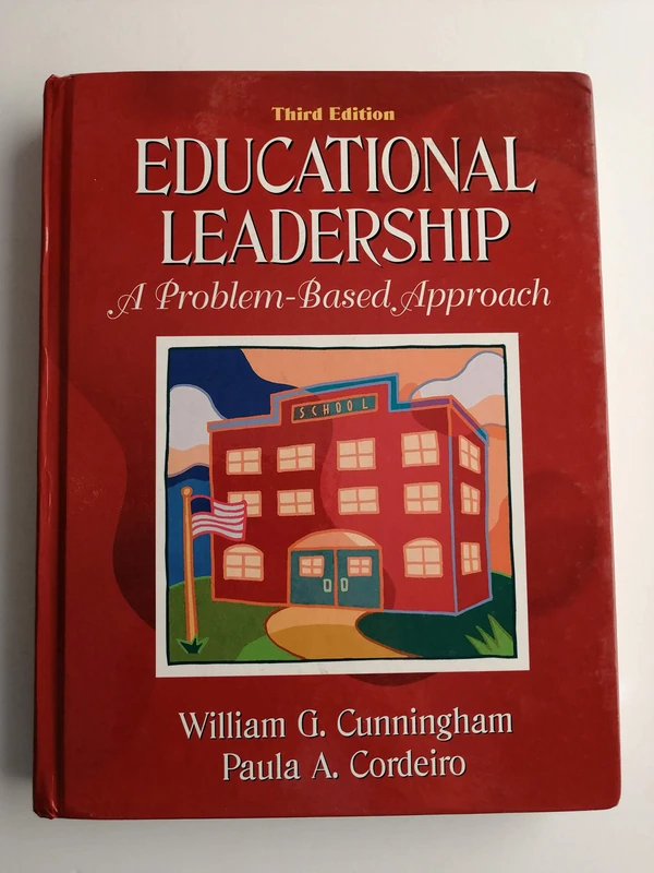 Educational Leadership: A Problem-Based Approach