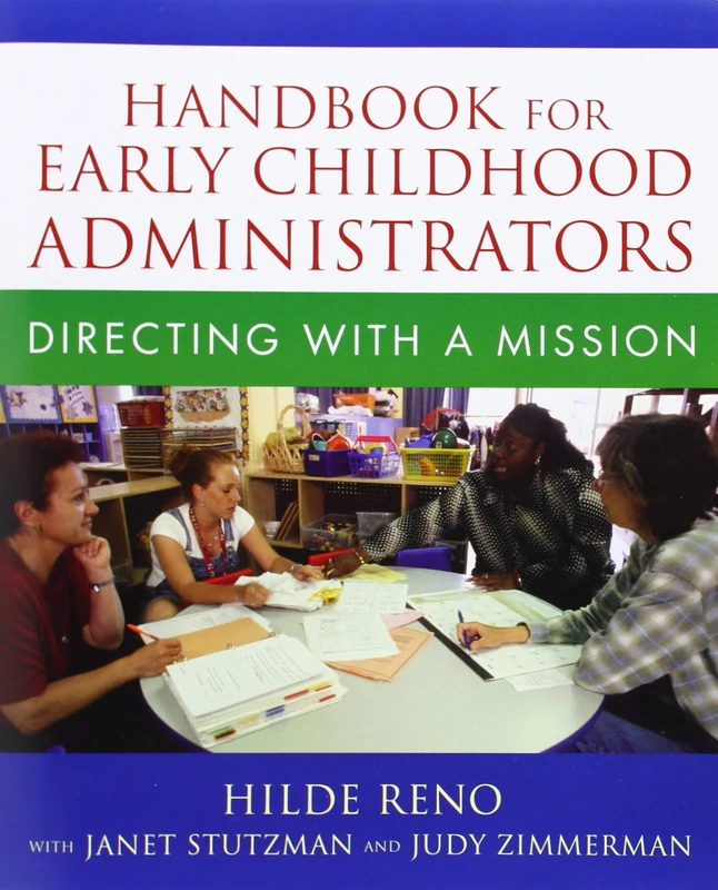 Handbook for Early Childhood Administrators: Directing with a Mission - Image 1