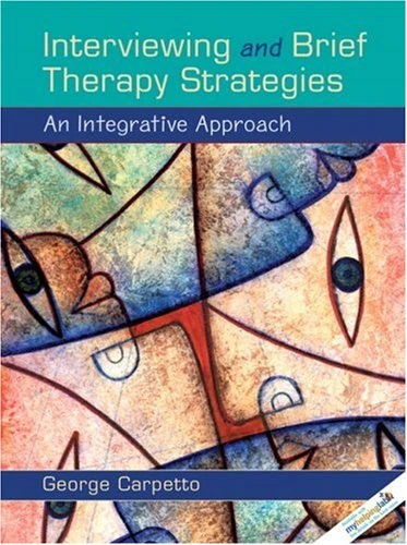Interviewing and Brief Therapy Strategies: An Integrative Approach
