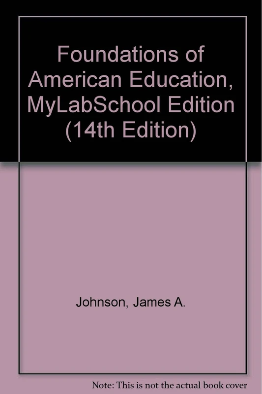 Foundations of American Education (with MyLabSchool)