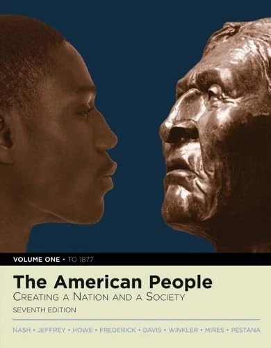 The American People: Creating a Nation and a Society, Volume I (to 1877) (with Study Card) - Image 1