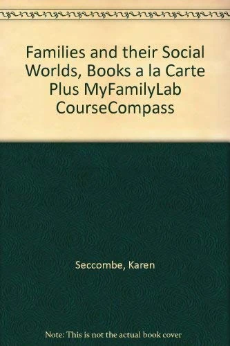 Families and their Social Worlds, Books a la Carte Plus MyFamilyLab CourseCompass