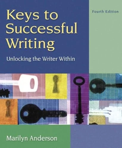 Keys to Successful Writing: Unlocking the Writer Within, with Readings (with MyLab Writing)