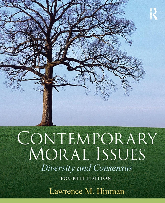 Routledge Contemporary Moral Issues: Diversity and Consensus
