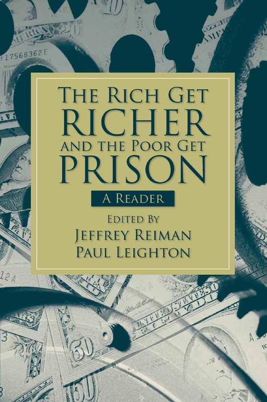 The Rich Get Richer and the Poor Get Prison: A Reader: A Reader (2-downloads) - Image 1