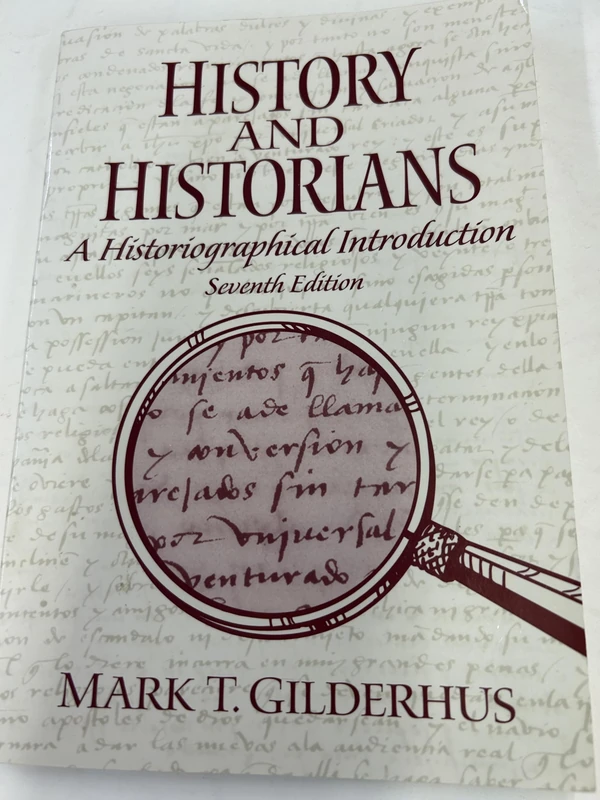 History and Historians: A Historiographical Introduction