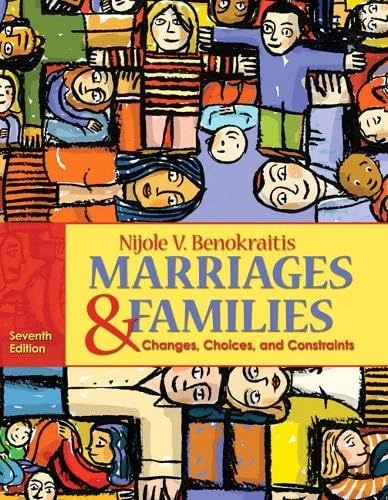 Marriages and Families: Changes, Choices and Constraints: United States Edition