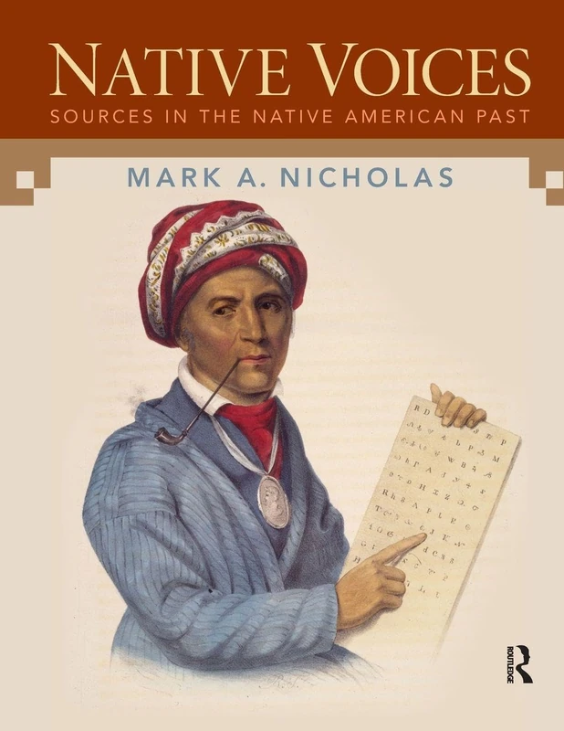 Native Voices: Sources in the Native American Past