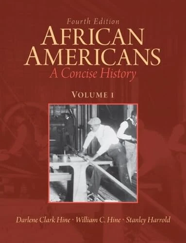 African Americans: A Concise History, Volume 1