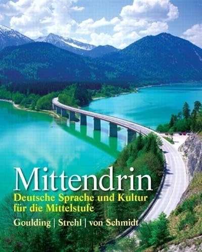 Mittendrin: Deutsche Sprache und Kultur für die Mittelstufe Plus MyGermanLab with eText multi semester -- Access Card Pack