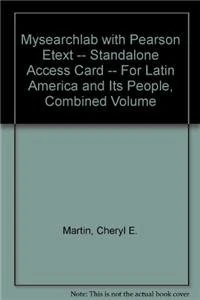 MySearchLab with Pearson eText -- Standalone Access Card -- for Latin America and Its People, Combined Volume