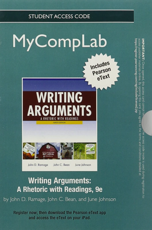 NEW MyLab Composition with Pearson eText -- Standalone Access Card -- for Writing Arguments: A Rhetoric with Readings