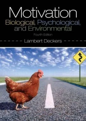 Motivation: Biological, Psychological, and Environmental, Fourth Edition
