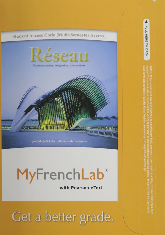 MyLab French with Pearson eText -- Access Card -- for Réseau: Communication, Intégration, Intersections (multi semester access)