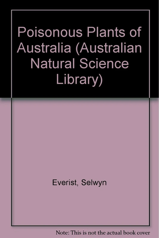 Poisonous Plants of Australia (Australian Natural Science Library) - Image 1