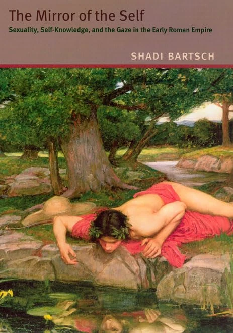 The Mirror of the Self – Sexuality, Self– Knowledge and the Gaze in the Early Roman Empire - Image 1