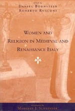 Women & Religion in Medieval & Renaissance Italy (Women in Culture and Society)