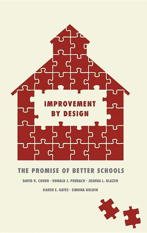 Improvement by Design – The Promise of Better Schools